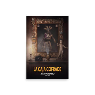 Cartel La Caja Cofrade X Aniversario